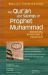 Qur'an and Sayings of Prophet Muhammed Qur'an and Sayings of Prophet Muhammed
