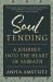 Soul Tending : A Journey into the Heart of Sabbath
