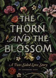 The Thorn and the Blossom : A Two-Sided Love Story
