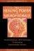 The Healing Power of Neurofeedback : The Revolutionary LENS Technique for Restoring Optimal Brain Function