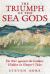 The Triumph of the Sea Gods : The War Against the Goddess Hidden in Homer's Tales