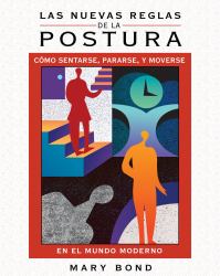 Las Nuevas Reglas de la Postura