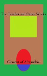 The Teacher and Other Works