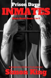 Prison Days : Inmates