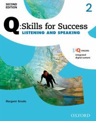 Q Skills for Success: Level 2 Listening and Speaking Student Book with IQ Online