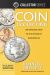 Coin Collecting : An Introduction to the World of Numismatics