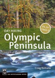 Day Hiking Olympic Peninsula : National Park/Coastal Beaches/Southwest Washington