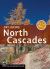 Day Hiking North Cascades : Mount Baker/Mountain Loop Highway/San Juan Islands