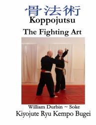 Koppojutsu : The Fighting Art
