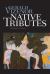 Native Tributes : Historical Novel