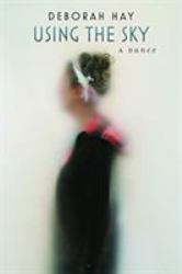 Using the Sky : A Dance
