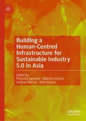 Building a Human-Centred Infrastructure for Sustainable Industry 5. 0 in Asia