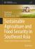 Sustainable Agriculture and Food Security in Southeast Asia : Towards Climate Resilience and Digitalization