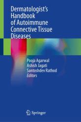 Dermatologist's Handbook of Autoimmune Connective Tissue Diseases
