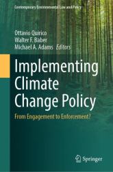 Implementing Climate Change Policy : From Engagement to Enforcement?