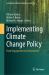 Implementing Climate Change Policy : From Engagement to Enforcement?