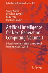Artificial Intelligence for Next Generation Computing, Volume 1 : Select Proceedings of the International Conference, AICTA 2024