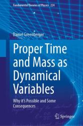 Proper Time and Mass As Dynamical Variables