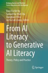 From AI Literacy to Generative AI Literacy : Theory, Policy and Practice
