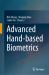 Advanced Hand-Based Biometrics