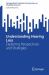 Understanding Hearing Loss : Exploring Perspectives and Strategies