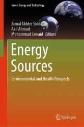 Energy Sources : Environmental and Health Prospects