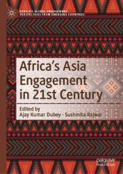 Africa's Asia Engagement in 21st Century