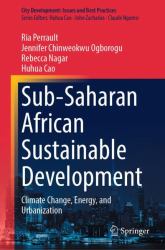 Sub-Saharan African Sustainable Development : Climate Change, Energy, and Urbanization