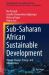 Sub-Saharan African Sustainable Development : Climate Change, Energy, and Urbanization