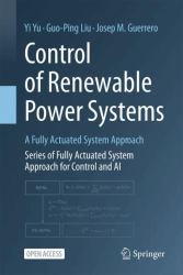 Control of Renewable Power Systems : A Fully Actuated System Approach