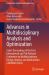 Advances in Multidisciplinary Analysis and Optimization : Select Proceedings of the First International and 7th National Conference on Multidisciplinary Design, Analysis and Optimization (iNCMDAO 2024)