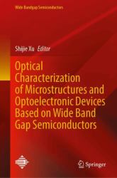 Optical Characterization of Microstructures and Optoelectronic Devices Based on Wide Band Gap Semiconductors