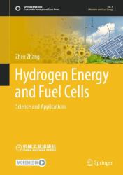 Hydrogen Energy and Fuel Cells : Science and Applications