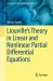 Liouville's Theory in Linear and Nonlinear Partial Differential Equations