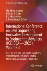 International Conference on Civil Engineering Innovative Development in Engineering Advances (ICC IDEA - 2025) Volume 3 : Next-Generation Composite Structures, Transportation, Structural Health Monitoring, and Disaster Resilience