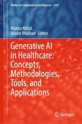 Generative AI in Healthcare: Concepts, Methodologies, Tools, and Applications
