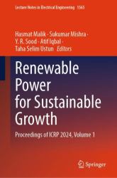 Renewable Power for Sustainable Growth : Proceedings of ICRP 2024, Volume 1