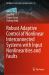 Robust Adaptive Control of Nonlinear Interconnected Systems with Input Nonlinearities and Faults Robust Adaptive Control of Nonlinear Interconnected Systems with Input Nonlinearities and Faults