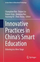 Innovative Practices in China's Smart Education : Ushering in a New Stage
