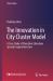 The Innovation in City Cluster Model : Case of Shenzhen-Shantou Special Cooperation Zone
