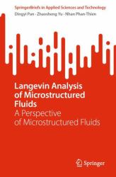 Langevin Analysis of Microstructured Fluids : A Perspective of Microstructured Fluids