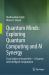 Quantum Minds: Exploring Quantum Computing and AI Synergy : From Qubits to Neural Nets - a Journey into Intelligent Computation