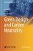 Green Design and Carbon Neutrality