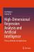 High-Dimensional Regression Analysis and Artificial Intelligence : Theory, Methods and Applications