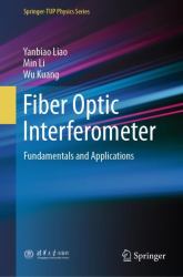 Fiber Optic Interferometer : Fundamentals and Applications