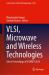 VLSI, Microwave and Wireless Technologies : Select Proceedings of ICVMWT 2024