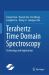 Terahertz Time Domain Spectroscopy : Technology and Applications