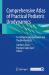 Comprehensive Atlas of Practical Pediatric Urodynamics : Techniques, Interpretation and Troubleshooting