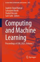 Computing and Machine Learning : Proceedings of CML 2025, Volume 2