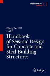 Handbook of Seismic Design for Concrete and Steel Building Structures